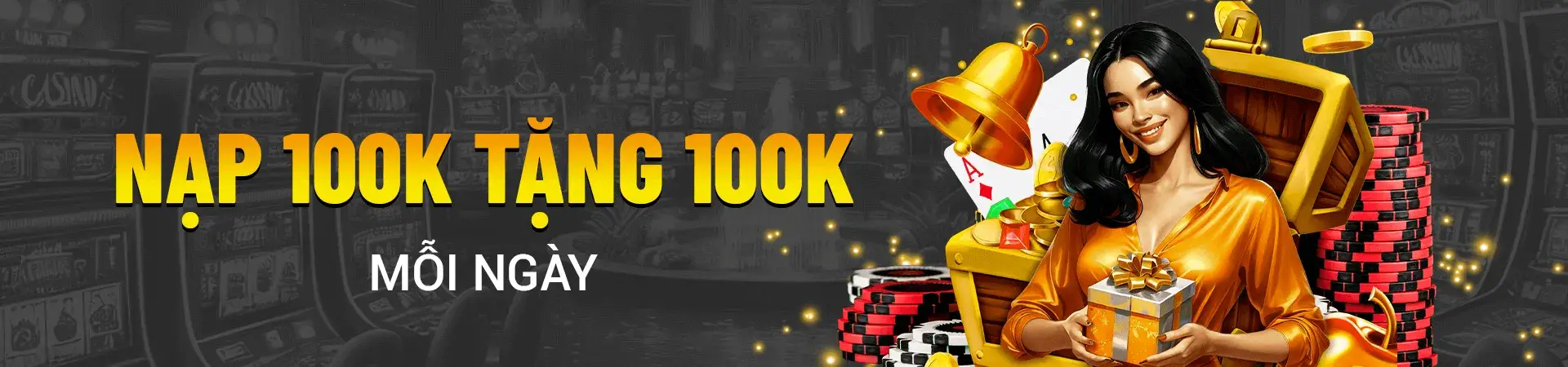 nạp 100k tặng ngay 100k mỗi ngày trên big86 com